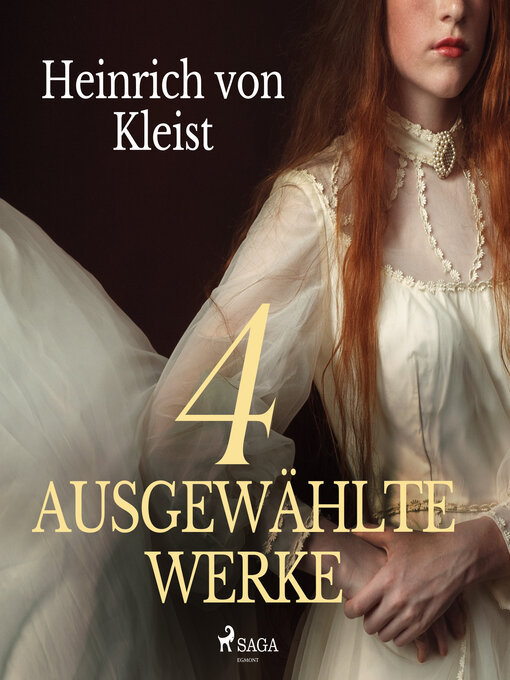 Title details for Heinrich von Kleist--4 ausgewählte Werke by Heinrich von Kleist - Available